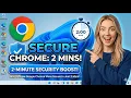 How To Make Google Chrome More Secure in Just 2 Mins 2026 SUPER AND EASY GUIDE