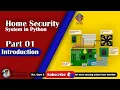 Home Security System Part 1 Introduction