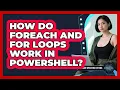 How Do ForEach And For Loops Work In PowerShell - All About Operating Systems
