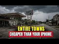 12 Abandoned US Towns You Can Buy For Less Than an iPhone And Nobody Will Tell You Where