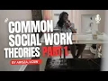 The BEST Social Work Theories LCSWVIBES