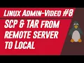 file from remote server to a local computer SCP Tar Linux Admin to DevOps