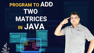 Java Program to Add Two Matrices JAVA Practical Series