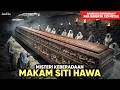 Download Lagu MASYA ALLAH | Makam Siti Hawa Ditemukan Panjangnya 120 Meter di Jeddah, Arab Saudi