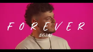 AK - Forever [Denial]