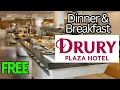 THIS is your Free DINNER and Breakfast at a Drury Plaza Hotel