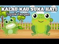 Download Lagu KALAU KAU SUKA HATI TEPUK TANGAN [Lagu anak-anak] Lagu anak indonesia balita