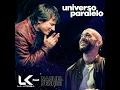 Universo Paralelo (feat. Nahuel Pennisi) - La K'onga
