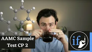 MCAT Chemistry Physics Walkthrough - AAMC Sample Test CP Passage 2
