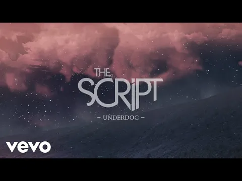 Download MP3 The Script - Underdog (Official Lyric Video)