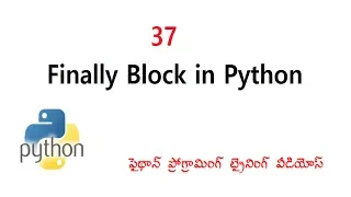 Finally Block in Python Blocks in Python VLR Training Class 37