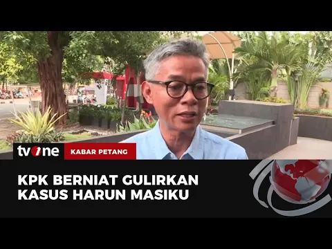 Empat Tahun Buron, KPK Kembali Usut Kasus Harun Masiku