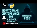 How to Make a ChatGPT Voice Bot in Termux Python Telegram Bot Setup Text to Voice Bot Tutorial