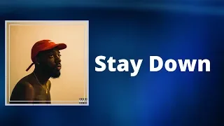 Brent Faiyaz - Stay Down (Lyrics)