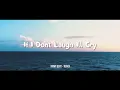 Download Lagu SLOW REMIX !!! Rawi Beat - If I Don't Laugh I'll Cry