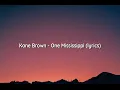 Kane Brown - One Mississippi (lyrics)