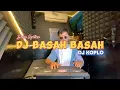 Lagu DJ BASAH BASAH COVER KENDANG DTX