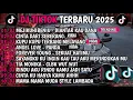Download Lagu DJ TIKTOK TERBARU 2025 🎵 DJ MEJIKUHIBINIU - DIANTARA KAU \u0026 A 🎵 DJ CINTA DARI SEBERANG  FULL ALBUM