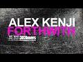 Alex Kenji - Forthwith (Original Mix)