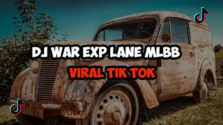 dj sound war exp mlbb paling enak viral tik tok 2023