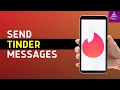 How to Send Messages on Tinder in 2026