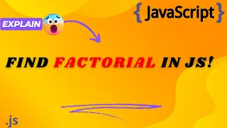 How to Find Factorial of a Number in JavaScript