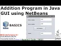 Simple Addition Program in Java GUI - NetBeans Beginners Java ARBX CodeX 2020