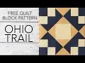 FREE Quilt Block Pattern Ohio Trail