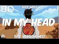 Lagu Juice WRLD - In My Head ( 8D Audio ) - Use Headphones 🎧