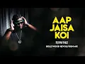 Download Lagu AAP JAISA KOI (DJ SWING BOLLYWOOD REVOLUTION MIX)
