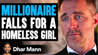 Download MILLIONAIRE Falls For HOMELESS GIRL, What Happens Next Is Shocking | Dhar Mann MP3
