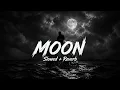 STORMY - MOON (Slowed + Reverb)