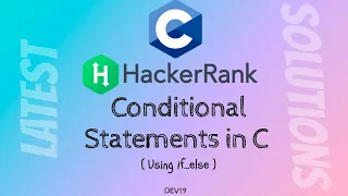 1 Conditional Statements in C HackerRank C Solutions Latest