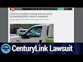 Centurylink Tries the We don t have any customers Trick