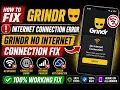 How to Fix Grindr Internet Connection Error Grindr No Internet Connection Fix 100 Working