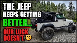 The Jeep Keeps Getting Better Our Luck Doesn t