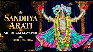 Sandhya Arati Sri Dham Mayapur - October 27th, 2026