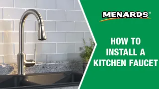 How To Install a Kitchen Faucet Menards