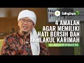 Download Lagu KH. Abdullah Gymnastiar  |  4 Amalan Agar Memiliki Hati Bersih \u0026 Akhlakul Karimah
