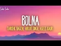 Download Lagu Tanishk Bagchi - Bolna (Lyrics) ft. Arijit Singh, Asees Kaur | from the movie Kapoor \u0026 Sons