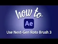 How to use Next-Gen Rotobrush 3 in Adobe After Effects