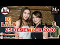 DJ LALA 25 DESEMBER 2020 MP CLUB  #djlala