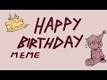Happy Birt ay MEME Ft Kayden Frenzy 12th February