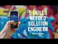 What a Solution Engineer does at a SaaS Startup 5 Skills Needed to Succeed