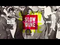 Slow Wine (Dj Puffy Nu Disco Remix) - Machel Montano & Afro B