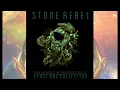 Download Lagu Stone Rebel - Space Arc Collection - full album (2021)