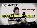 Download Lagu Sedih Dengerin Lagu ini - KUCOBA HIDUP SENDIRI | Live Cover Budi Sinaga