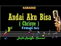 Download Lagu Andai Aku Bisa (Karaoke) Chrisye Nada Wanita/Cewek Female key D#