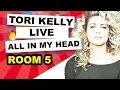 Download Lagu Tori Kelly - All In My Head LIVE @ Room 5 - June 15, 2012