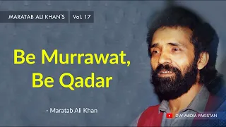 be murrawat be qadar maratab ali khan vol 17
